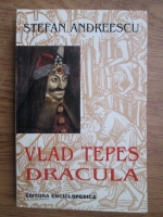 Stefan Andreescu - Vlad Tepes Dracula