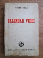 Stefana Velisar Teodoreanu - Calendar vechi