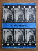 Anticariat: Tudor Caranfil - F. W. Murnau 