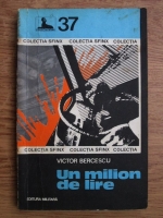 Victor Bercescu - Un milion de lire