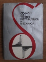 Anticariat: W. Kecs, P. P. Teodorescu - Aplicatii ale teoriei distributiilor in mecanica