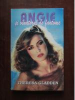 Theresa Gladden - Angie si vanatorul de fantome