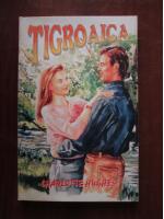 Charlotte Hughes - Tigroaica