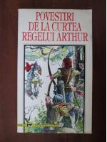 Andrew Lang - Povesti de la curtea Regelui Arthur