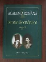 Anticariat: Academia Romana. Istoria Romanilor (volumul 7, tom 1)