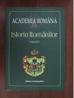 Academia Romana. Istoria Romanilor (volumul 9)