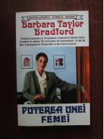 Anticariat: Barbara Taylor Bradford - Puterea unei femei