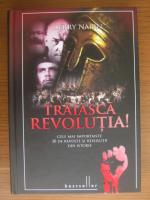 Derry Nairn - Traiasca Revolutia!