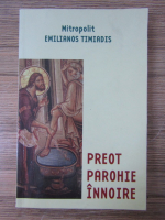 Emilianos Timiadis - Preot, parohie, innoire