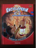 Enciclopedia Descopera lumea distrandu-te! Istoria omului (volumul 1)