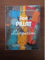 Anticariat: Ion Pillat - Limpezimi