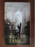 Joanna Trollope - O alta familie