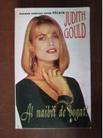Anticariat: Judith Gould - Al naibii de bogat!