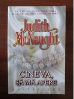 Judith McNaught - Cineva, sa ma apere