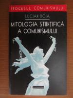 Anticariat: Lucian Boia - Mitologia stiintifica a comunismului