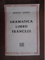 Marcel Saras - Gramatica limbii franceze