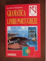 Micaela Ghitescu - Gramatica limbii portugheze