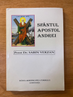 Anticariat: Sabin Verzan - Sfantul Apostol Andrei