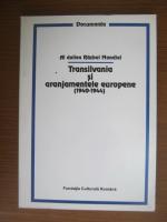 Transilvania si aranjamentele europene 1940-1944