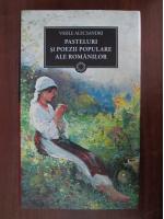 Vasile Alecsandri - Pasteluri si poezii populare ale romanilor