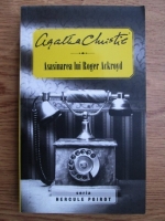 Anticariat: Agatha Christie - Asasinarea lui Roger Ackroyd