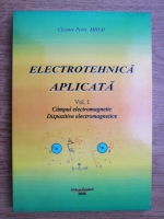 Cleante Petre Mihai - Electrotehnica aplicata, campul electromagnetic, dispozitive electromagnetice (volumul 1)
