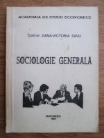 Dana Victoria Savu - Sociologie generala