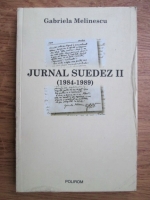 Gabriela Melinescu - Jurnal suedez 1984-1989 (volumul 2)