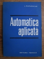 I. Papadache - Automatica aplicata