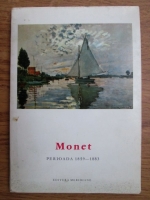 Anticariat: Jean Leymarie - Monet, perioada 1859-1883