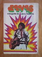 Jerry Hopkins - Elvis Presley