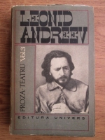 Leonid Andreev - Proza, teatru (volumul 3)