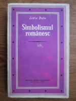 Anticariat: Lidia Bote - Simbolismul romanesc