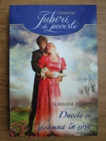 Anticariat: Lorraine Heath - Ducele si doamna in rosu