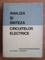 M. Preda, P. Cristea - Analiza si sinteza circuitelor electrice