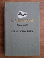 N. A. Nekrasov - Opere alese, cui i-e bine-n Rusia (volumul 3)