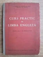 P. Iancovici, L. Levitchi, M. Miroiu - Curs practic de limba engleza. Pentru anul 1 specialitate