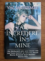 Val McDermid - Ai incredere in mine