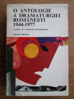 Valeriu Rapeanu - O antologie a dramaturgiei romanesti 1944-1977 (volumul 1)