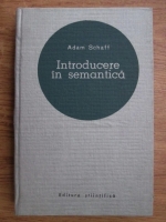 Adam Schaff - Introducerea in semantica