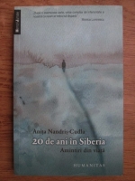 Anita Nandris Cudla - 20 de ani de Siberia. Amintiri din viata