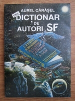 Aurel Carasel - Dictionar de autori SF
