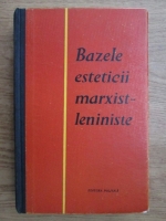 Anticariat: Bazele esteticii marxist leniniste