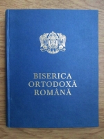 Biserica ortodoxa romana. Monografie-album