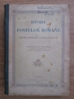 Constantin N. Minescu - Istoria postelor romane. Originea, dezvoltarea si legislatiunea lor (1916)