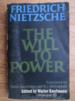 Friedrich Nietzsche - The will to power