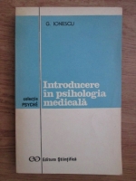 G. Ionescu - Introducere in psihologia medicala