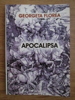Georgeta Florea - Apocalipsa