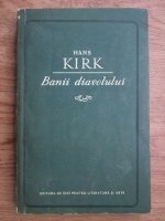 Anticariat: Hans Kirk - Banii diavolului
