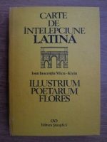 Ioan Inocentiu Micu Klein - Carte de intelepciune latina